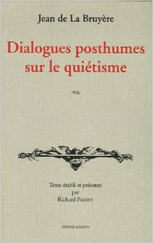 Dialogues posthumes sur le quiétisme