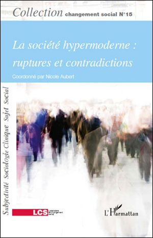 La société hypermoderne