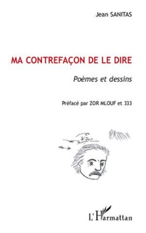 Ma contrefaçon de la dire