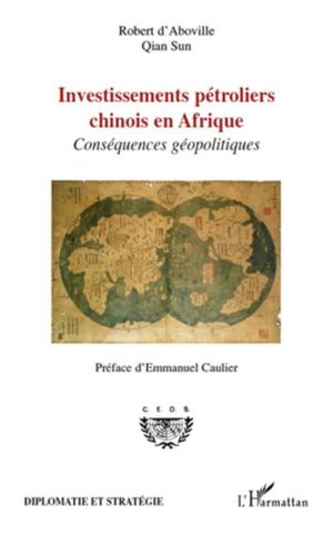 Les investissements pétroliers chinois en Afrique