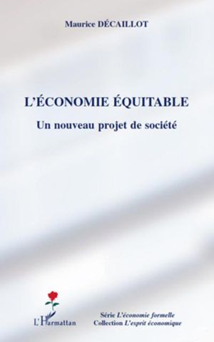 L'économie équitable, un nouveau projet de société