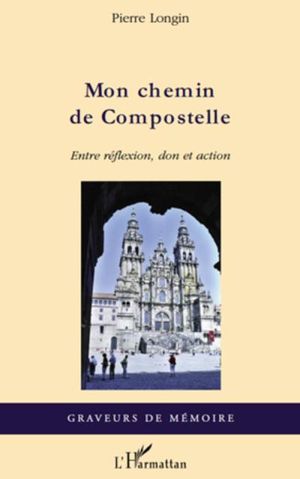 Mon chemin de Compostelle