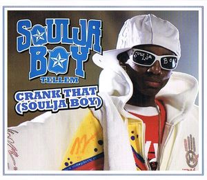 Crank That (Soulja Boy) (Single)