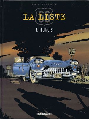 Illinois - La Liste 66, tome 1