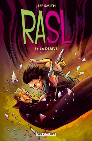 La Dérive - RASL, tome 1