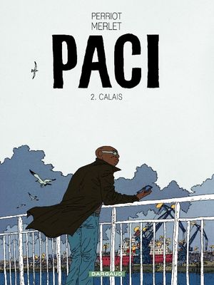 Calais - Paci, tome 2