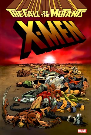 X-Men: Fall of the Mutants Omnibus