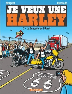 La Conquête de l'Ouest - Je veux une Harley, tome 3
