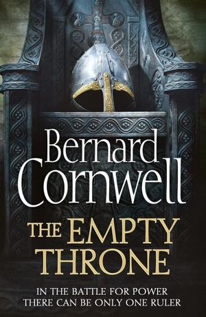 The Empty Throne - The Saxon Stories #8