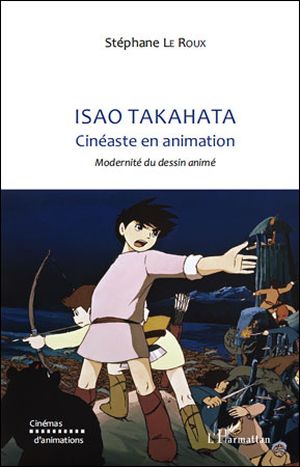 Isao Takahata : cinéaste en animation