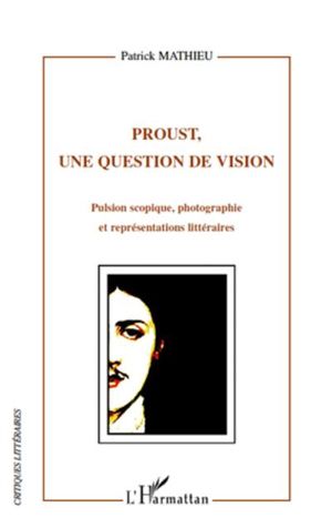 Proust une question de vision