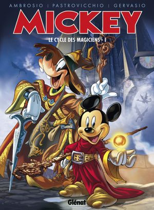 Mickey : Le Cycle des magiciens