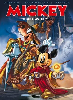 Mickey : Le Cycle des magiciens