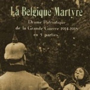 La Belgique martyre