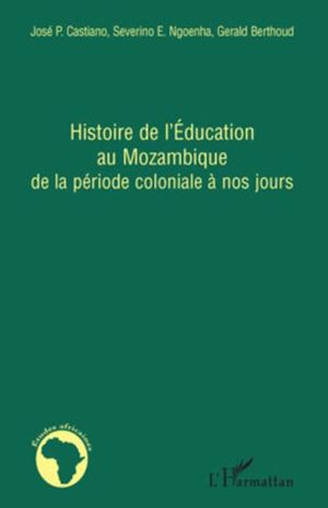 Histoire de l'éducation au Mozambique de la période coloniale à nos jours