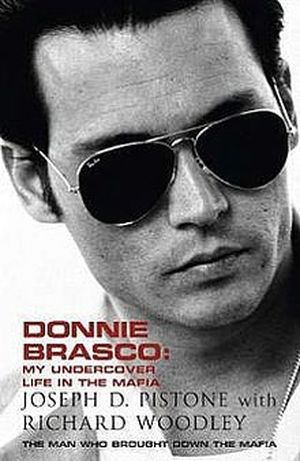 Donnie Brasco : My Undercover Life in the Mafia