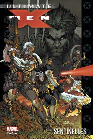 Sentinelles - Ultimate X-Men (Marvel Deluxe), tome 8