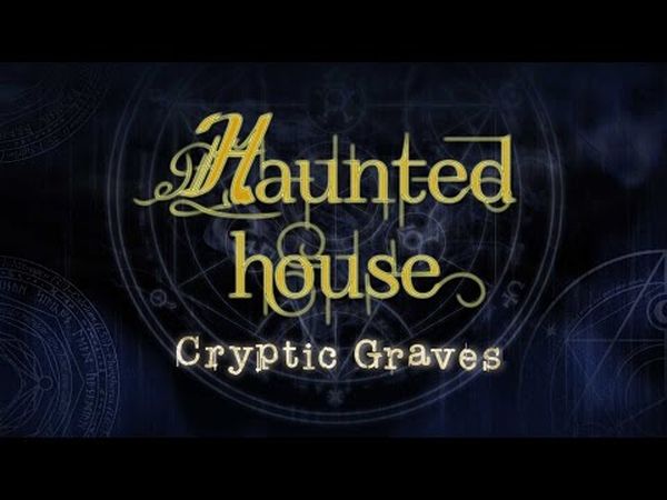 Haunted House: Cryptic Graves