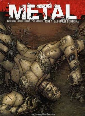 La Bataille de Méridia - Metal, tome 1