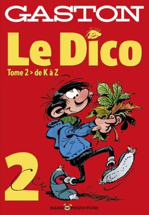 Gaston : Le Dico, tome 2 (hors-série)