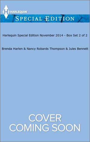 Harlequin Special Edition November 2014 - Box Set 2 of 2