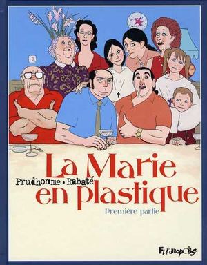 La Marie en plastique, tome 1