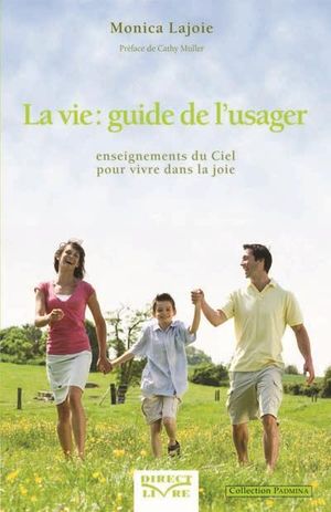 La vie : guide de l'usager