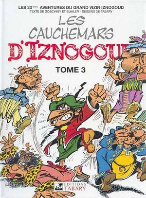 Les Cauchemars d'Iznogoud (tome 3) - Iznogoud, tome 23