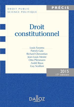 Droit constitutionnel. Édition 2015