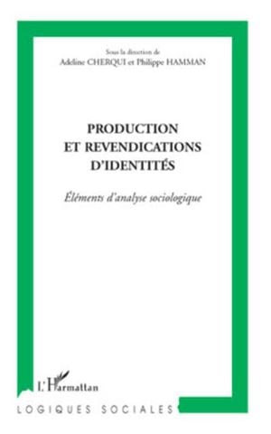 Production et revendications d'identités