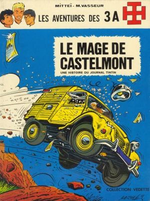 Le mage de Castelmont - Les aventures des 3A, tome 6