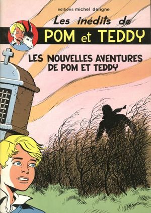 Les Nouvelles Aventures de Pom et Teddy - Pom et Teddy, tome 8