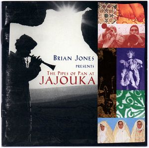Brian Jones Presents The Pipes of Pan at Joujouka