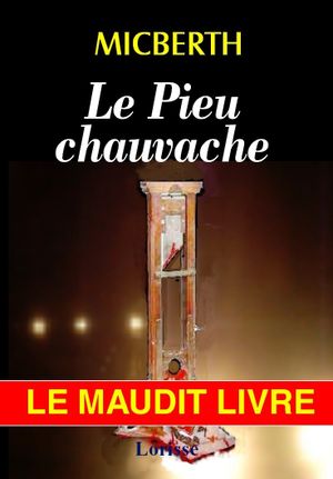 Le Pieu Chauvache