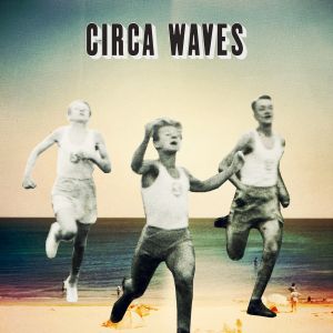 Circa Waves (EP)