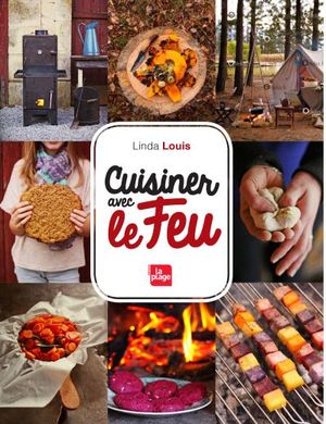 Cuisiner avec le feu