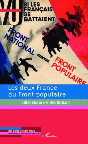 Les deux France du Front populaire : chocs et contre-chocs