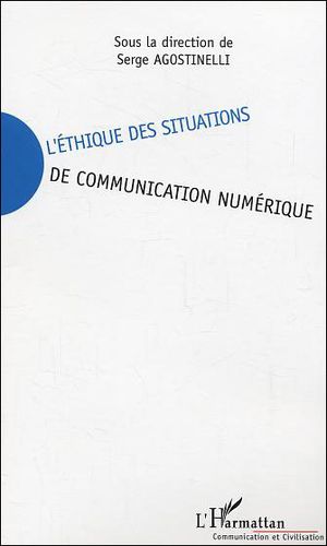 L'éthique des situations de communication numérique