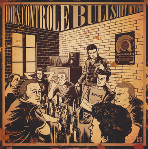 Hors contrôle / Bullshit Detector (EP)
