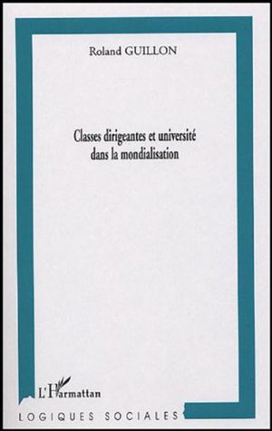 Classes dirigeantes et université dans la mondialisation