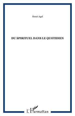 Du spirituel dans le quotidien