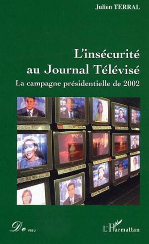 L'insécurité au journal télévisé