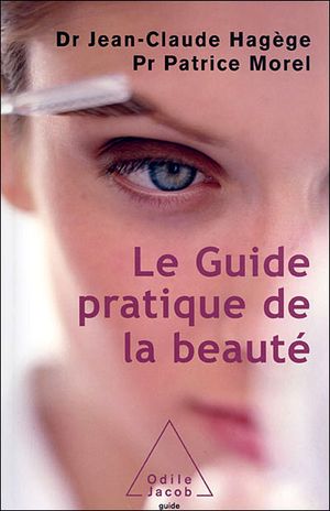 Le guide de la beauté