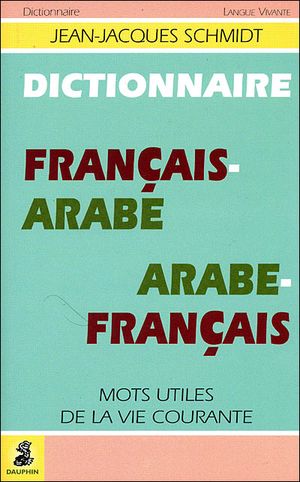 Dictionnaire arabe-français français-arabe