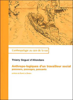 Anthropo-logiques d'un travailleur social