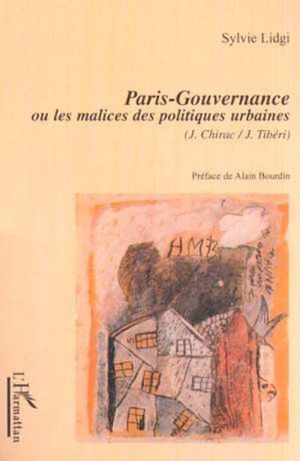 Paris-Gouvernance ou les malices des politiques urbaines