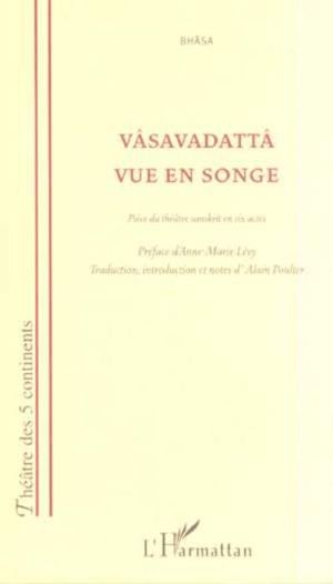 Vâsavadattâ vue en songe