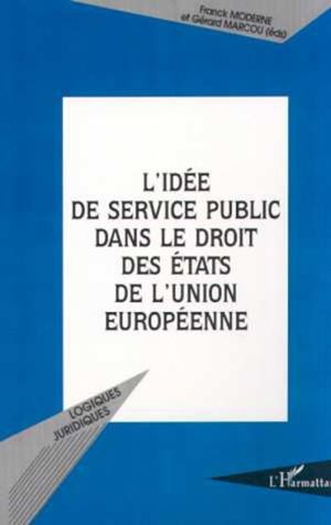 Idee de service public dans le droit des etats union europee