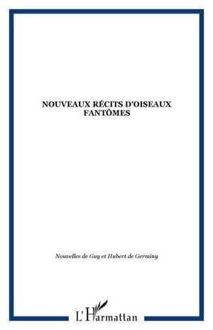 Nouveaux récits d'oiseaux fantômes