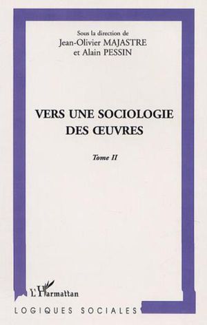 Vers une sociologie des oeuvres